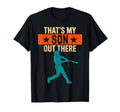 Thats My Son Out There Baseball T-Shirt - Streetwear Style for Adults - T-Shirt, Sweatshirt, Hoodie