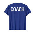 Coach Back Coaches Soccer Baseball T-Shirt - Minimalist Print Men Women - T-Shirt, Sweatshirt, Hoodie