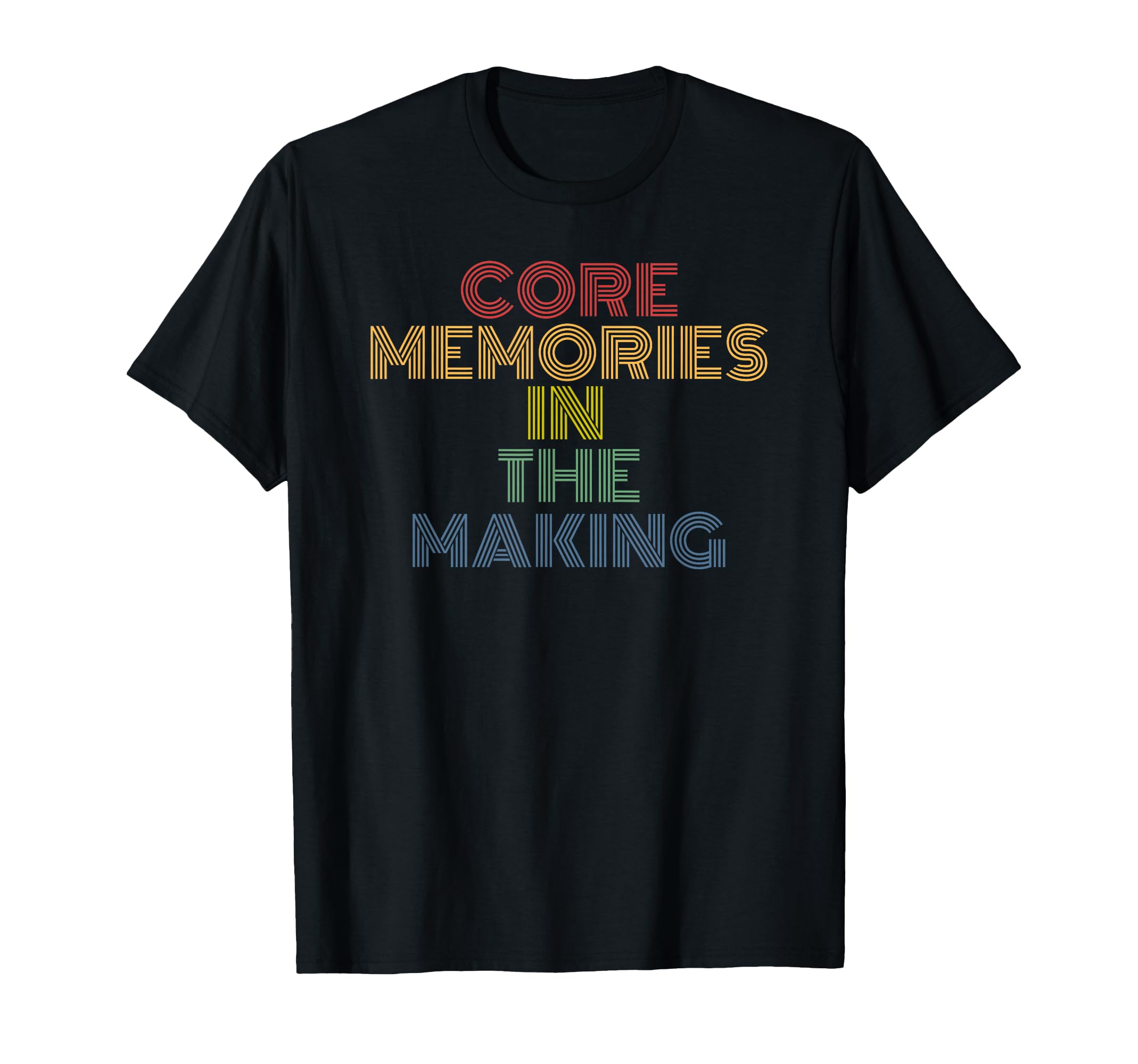 Core Memories Making Rainbow Positive T-Shirt - Novelty Apparel Unisex - T-Shirt, Sweatshirt, Hoodie