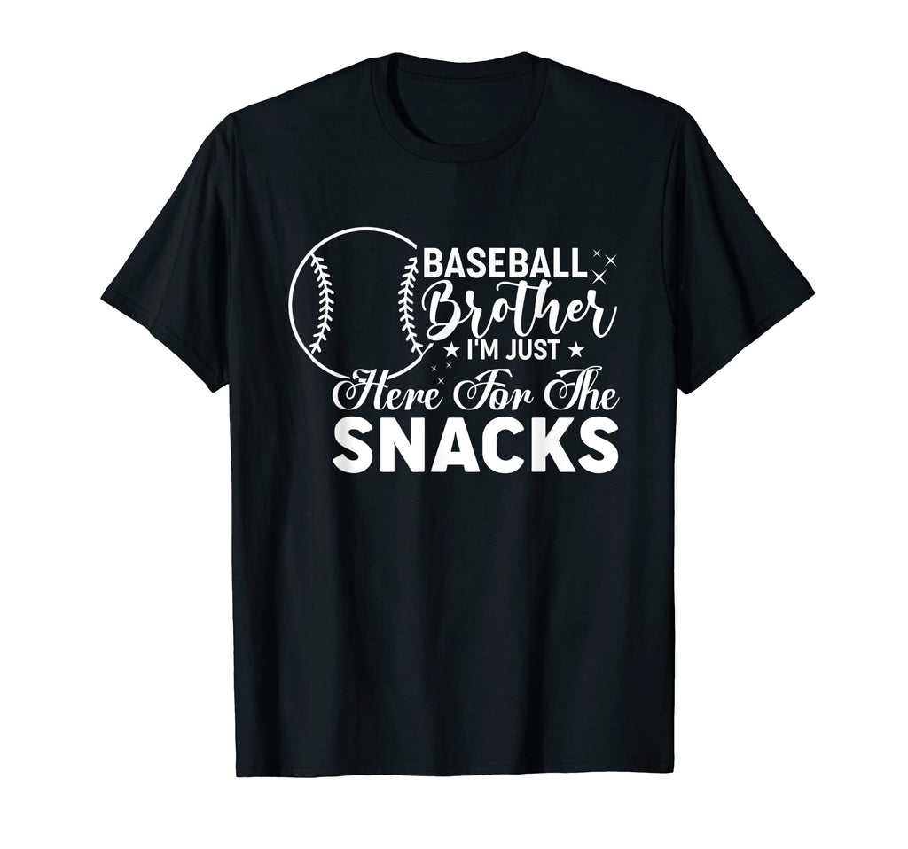 Baseball Brother Im Just Here Snack T-Shirt - Trendy Graphic for Adults - T-Shirt, Sweatshirt, Hoodie