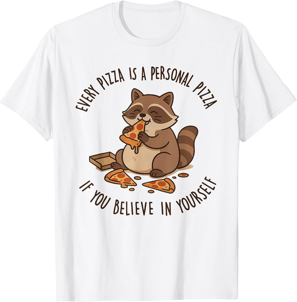 EVERY PIZZA IS A PERSONAL P IF YOU BELIEVE - Adult & Kids T-Shirts, Sweatshirts & Hoodies apparel design preview 1
