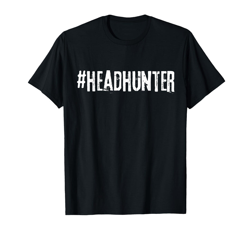 Headhunter Minimalist Recruiter T-Shirt - Custom Art Print Men Women - T-Shirt, Sweatshirt, Hoodie
