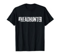 Headhunter Minimalist Recruiter T-Shirt - Custom Art Print Men Women - T-Shirt, Sweatshirt, Hoodie