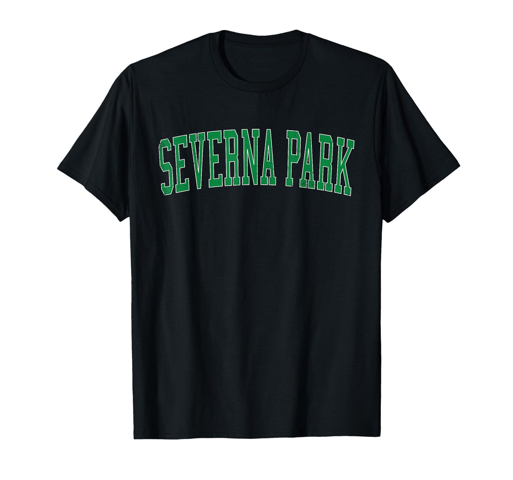 Severna Park Md Distressed Green T-Shirt - Casual Everyday Wear Unisex - T-Shirt, Sweatshirt, Hoodie