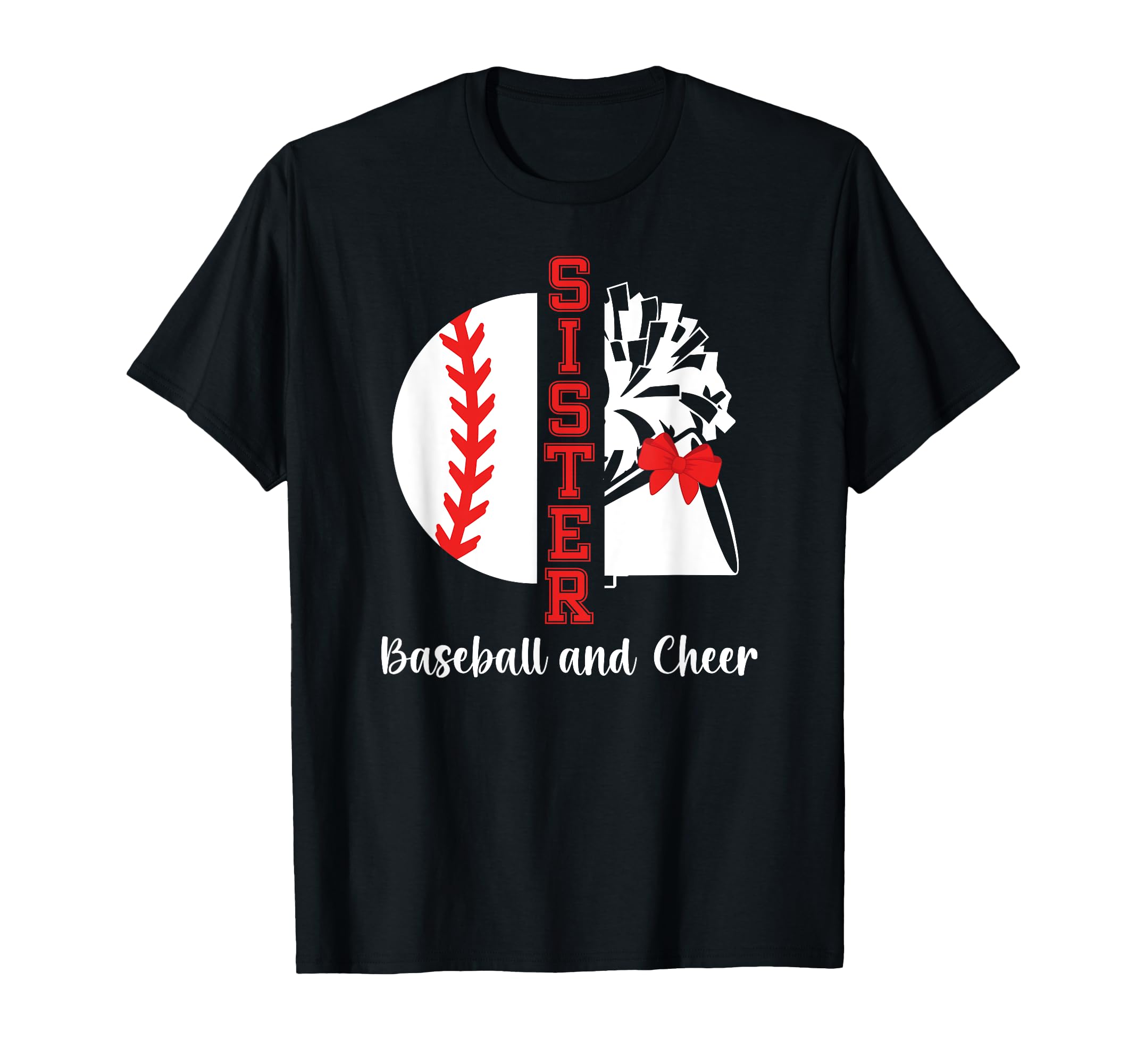 Baseball And Cheer Sister Cheerleading T-Shirt - Unique Graphic for Adults - T-Shirt, Sweatshirt, Hoodie