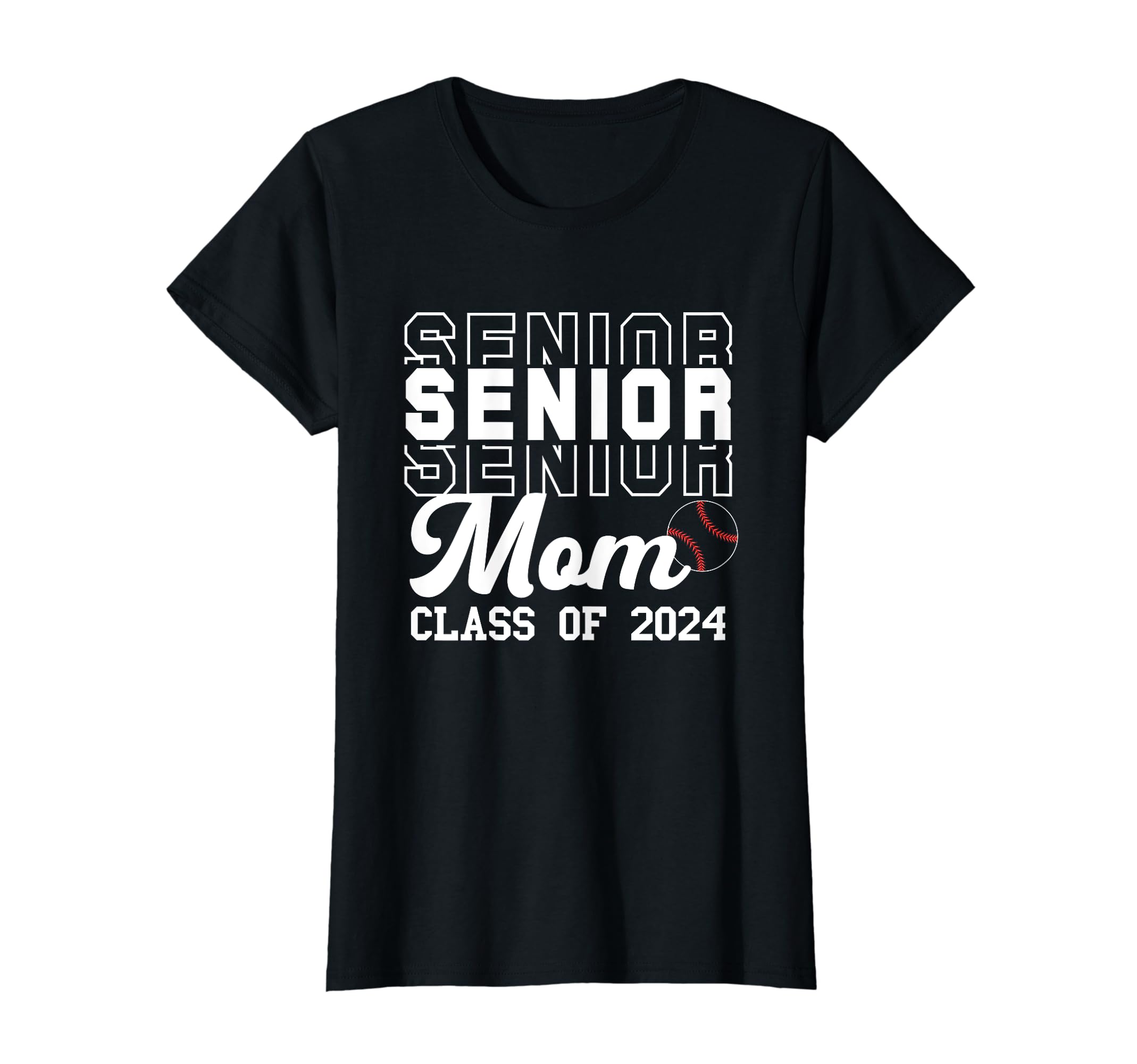 Baseball Senior Mom Class 2024 Senior T-Shirt - Unique Graphic for Adults - T-Shirt, Sweatshirt, Hoodie