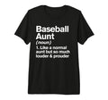 Baseball Aunt Louder And Prouder Funny T-Shirt - Graphic Print Unisex - T-Shirt, Sweatshirt, Hoodie
