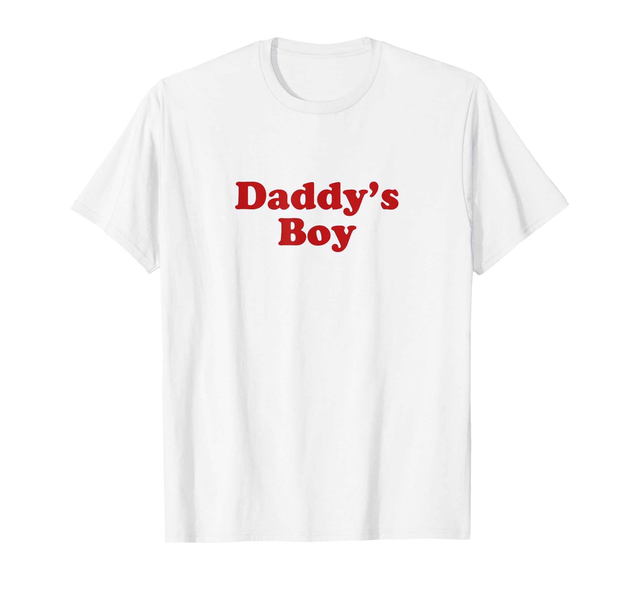 Daddys Y2K Aesthetic T-Shirt - Casual Everyday Wear Men Women - T-Shirt, Sweatshirt, Hoodie
