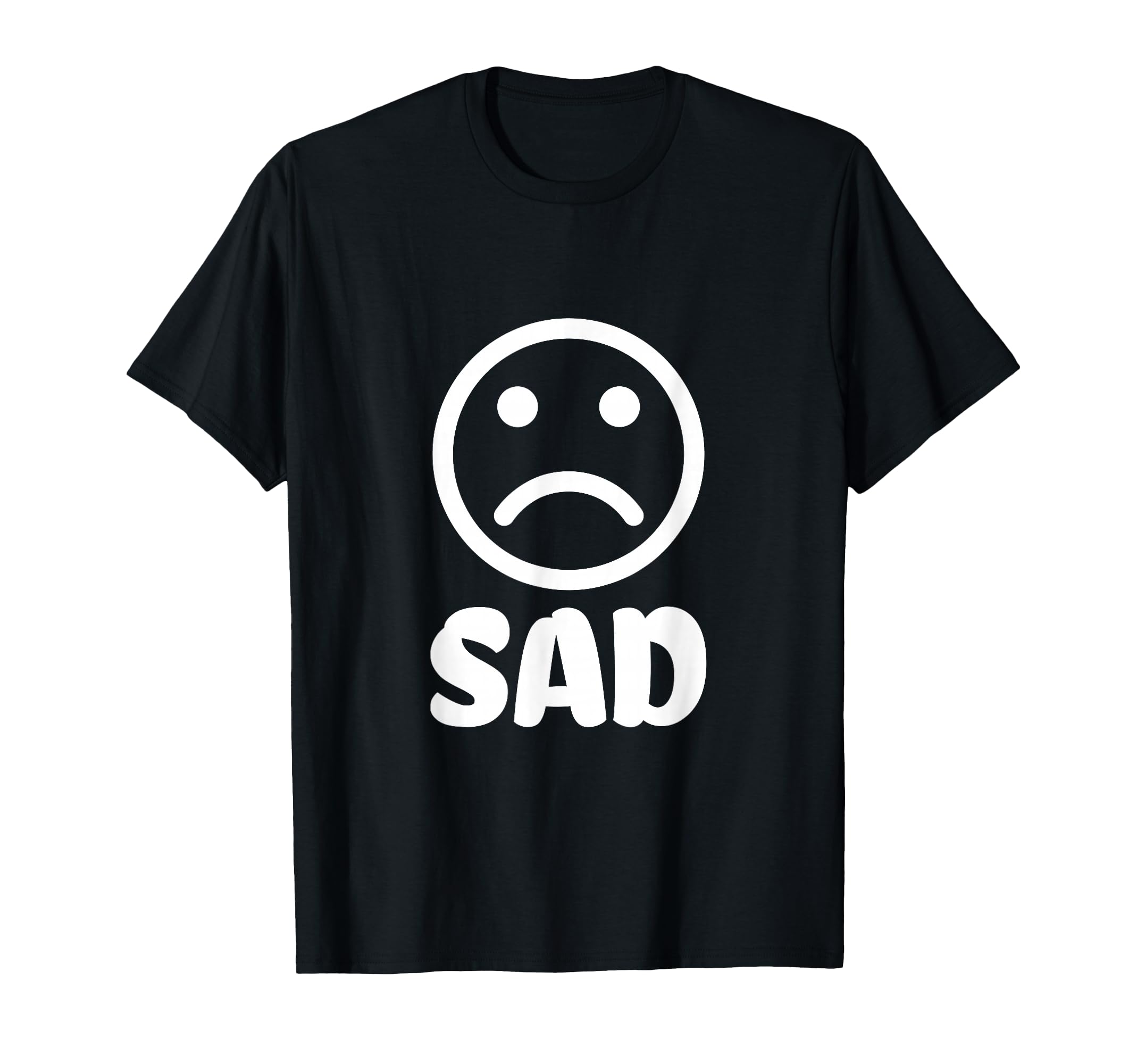 Sad Face T-Shirt - Minimalist Print Men Women - T-Shirt, Sweatshirt, Hoodie