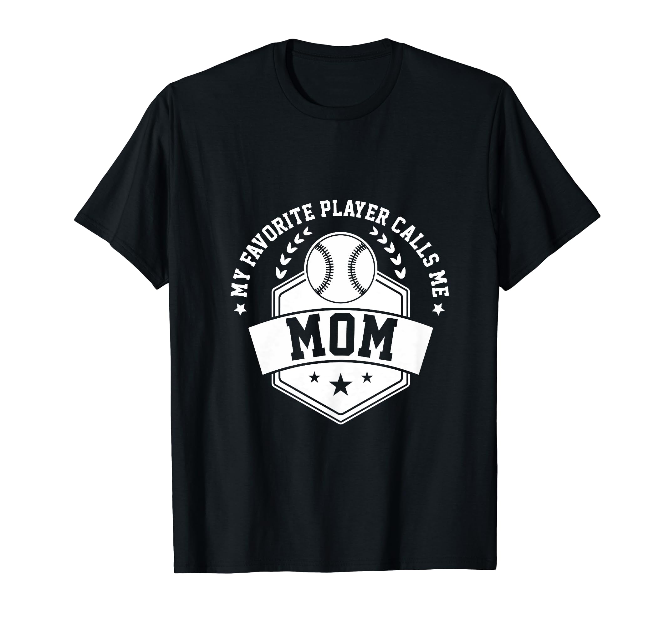 My Favorite Baseball Player Calls Me Mom T-Shirt - Custom Art Print Unisex - T-Shirt, Sweatshirt, Hoodie