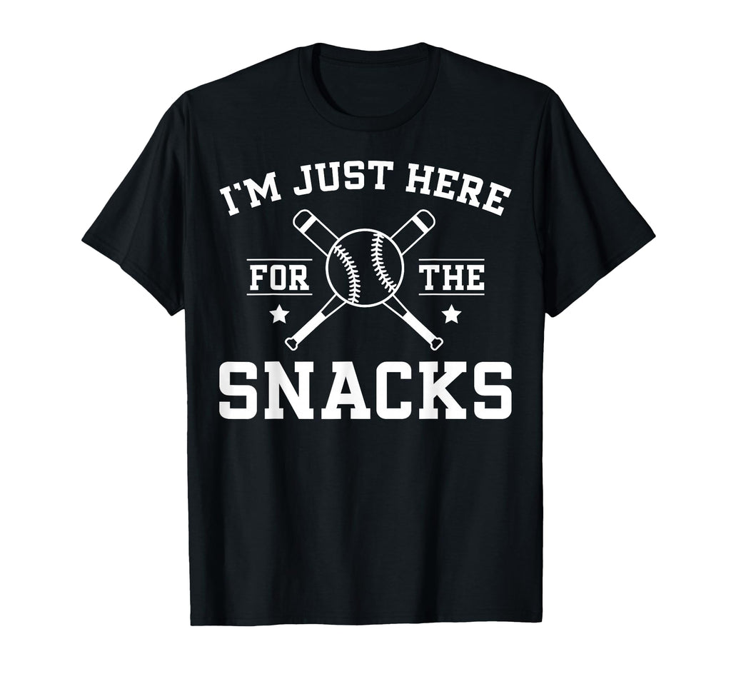Im Just Here Snacks Funny Baseball T-Shirt - Fun Novelty Design Unisex - T-Shirt, Sweatshirt, Hoodie