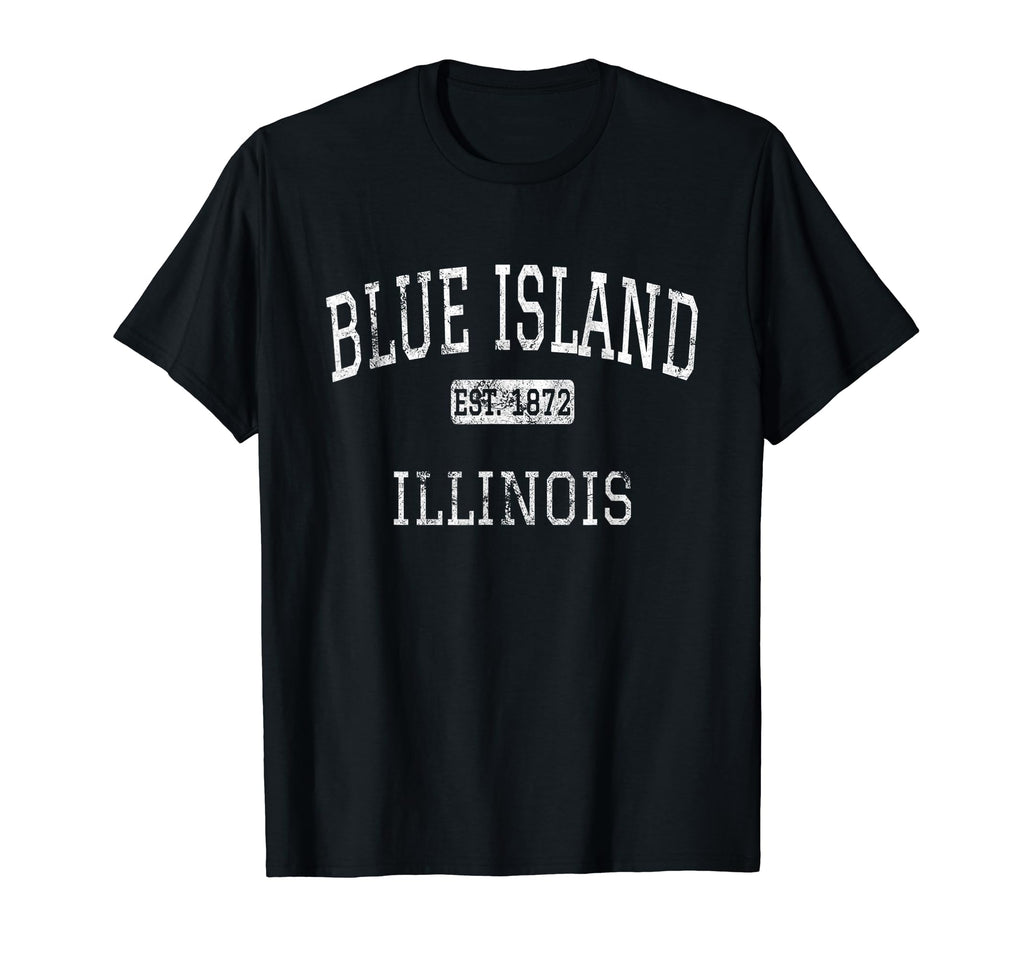 Blue Island Illinois Il T-Shirt - Casual Everyday Wear Men Women - T-Shirt, Sweatshirt, Hoodie