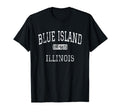 Blue Island Illinois Il T-Shirt - Casual Everyday Wear Men Women - T-Shirt, Sweatshirt, Hoodie