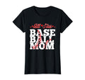 All Star Baseball Mom T-Shirt - Fun Novelty Design Men Women - T-Shirt, Sweatshirt, Hoodie