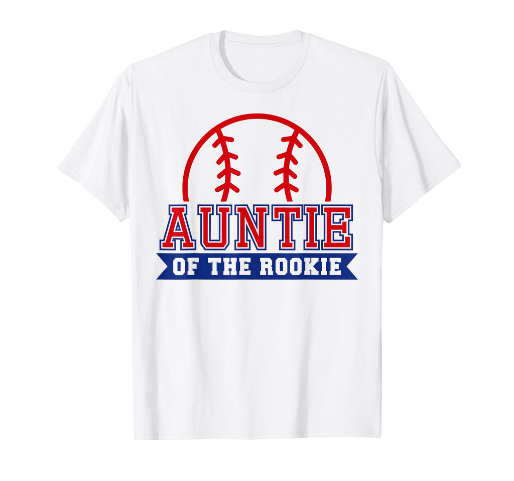 Auntie Rookie 1St Birthday Baseball T-Shirt - Casual Everyday Wear Unisex - T-Shirt, Sweatshirt, Hoodie