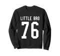 Number 76 Little Bro Biggest Fan Sweatshirt - Custom Art Print Unisex - T-Shirt, Sweatshirt, Hoodie