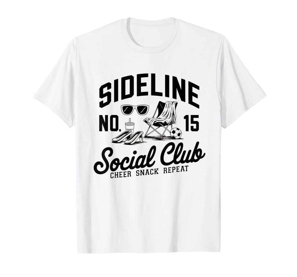 Sideline Social Club Soccer Mom Game Day T-Shirt - Trendy Graphic Unisex - T-Shirt, Sweatshirt, Hoodie