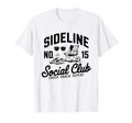 Sideline Social Club Soccer Mom Game Day T-Shirt - Trendy Graphic Unisex - T-Shirt, Sweatshirt, Hoodie