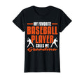 Baseball Player Calls Me Grandma T-Shirt - Custom Art Print Men Women - T-Shirt, Sweatshirt, Hoodie