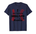My Favorite Baseball Player Calls Me T-Shirt - Trendy Graphic for Adults - T-Shirt, Sweatshirt, Hoodie