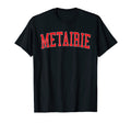 Metairie La Varsity Red Text T-Shirt - Graphic Print Unisex - T-Shirt, Sweatshirt, Hoodie