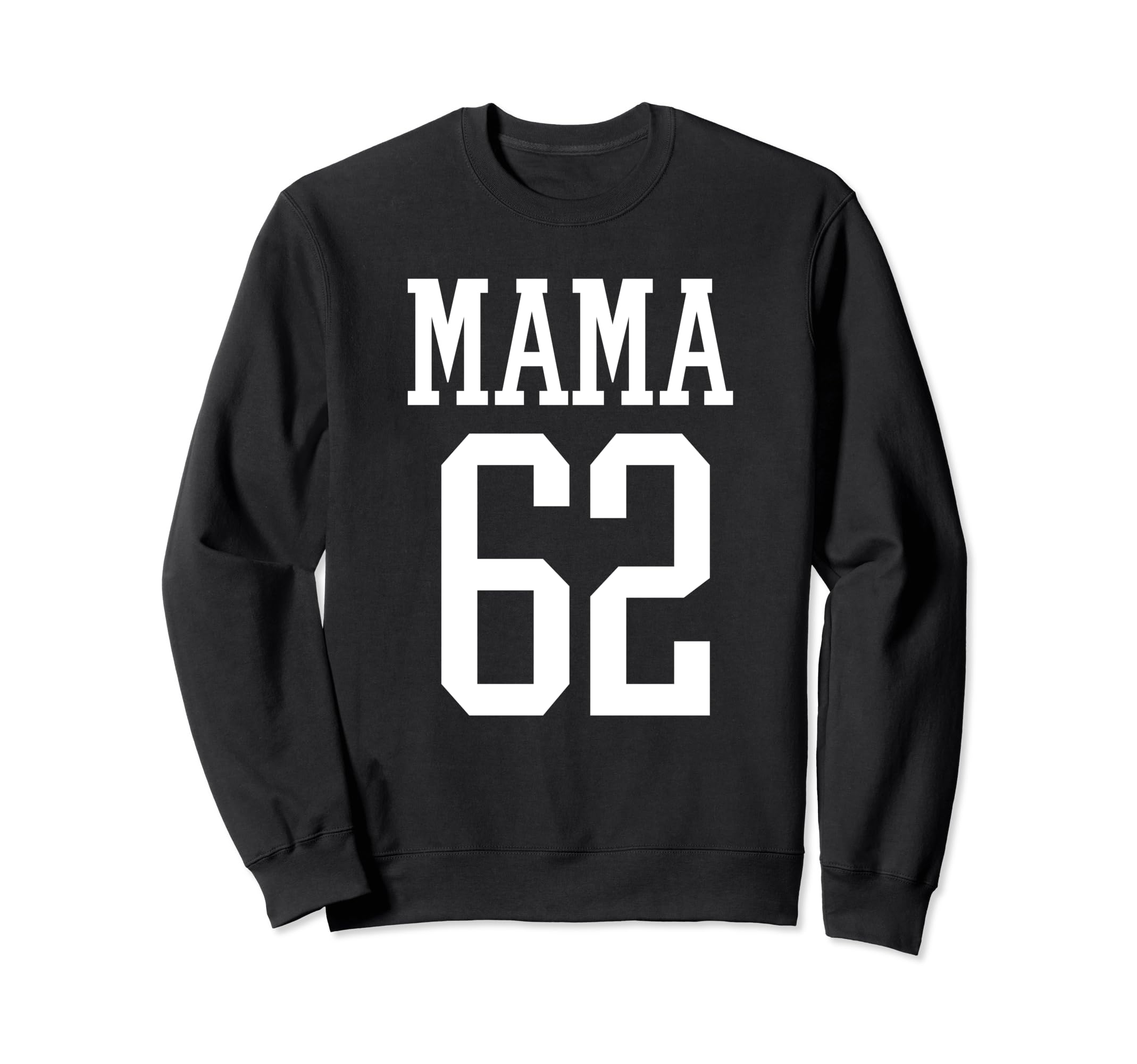 Number 62 Mama Biggest Fan Spirit Sweatshirt - Unique Graphic Men Women - T-Shirt, Sweatshirt, Hoodie