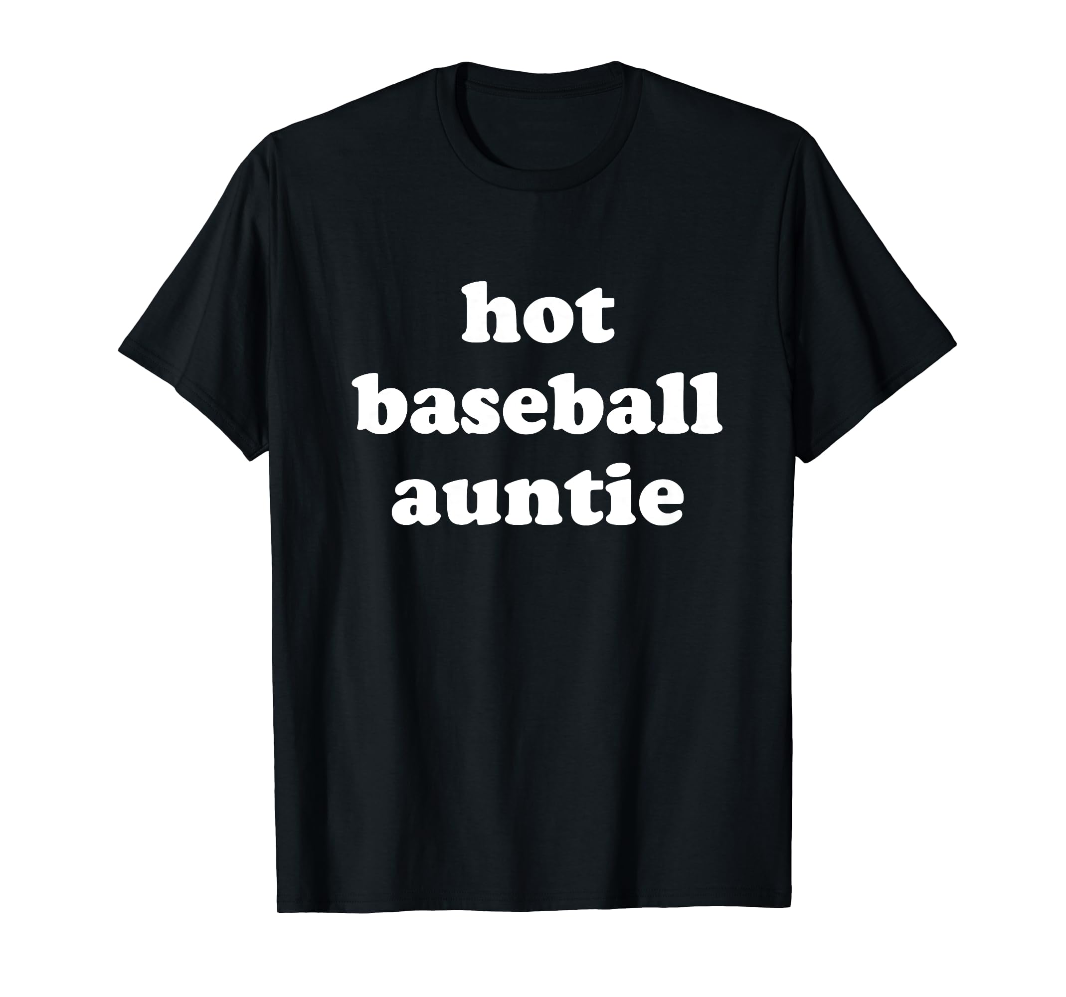 Funny Favorite Aunt Hot Auntie Summer T-Shirt - Graphic Print Unisex - T-Shirt, Sweatshirt, Hoodie