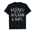 Baseball My Afghan Naps Funny Afghan T-Shirt - Streetwear Style for Adults - T-Shirt, Sweatshirt, Hoodie