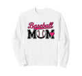 Baseball Mom Funny Game Baseball Day Sweatshirt - Novelty Apparel Men Women - T-Shirt, Sweatshirt, Hoodie
