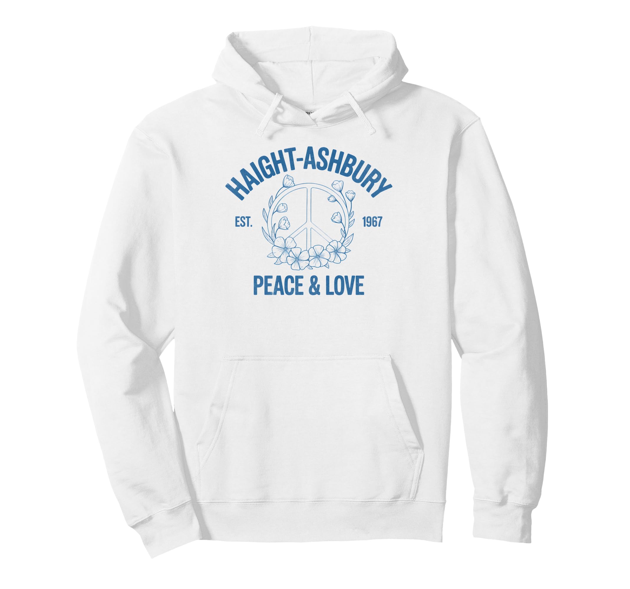 Haight Ashbury 1967 Hippie Peace 60S Hoodie - Streetwear Style Men Women - T-Shirt, Sweatshirt, Hoodie