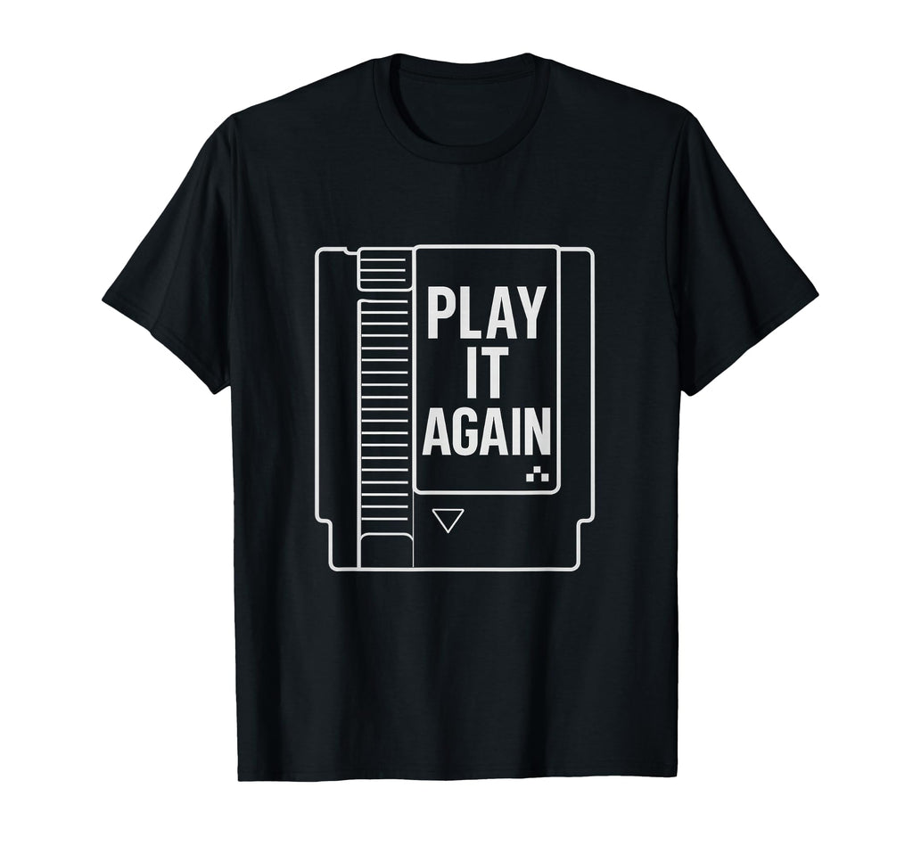 Play It Again Game Cartridge Gaming T-Shirt - Graphic Print Men Women - T-Shirt, Sweatshirt, Hoodie