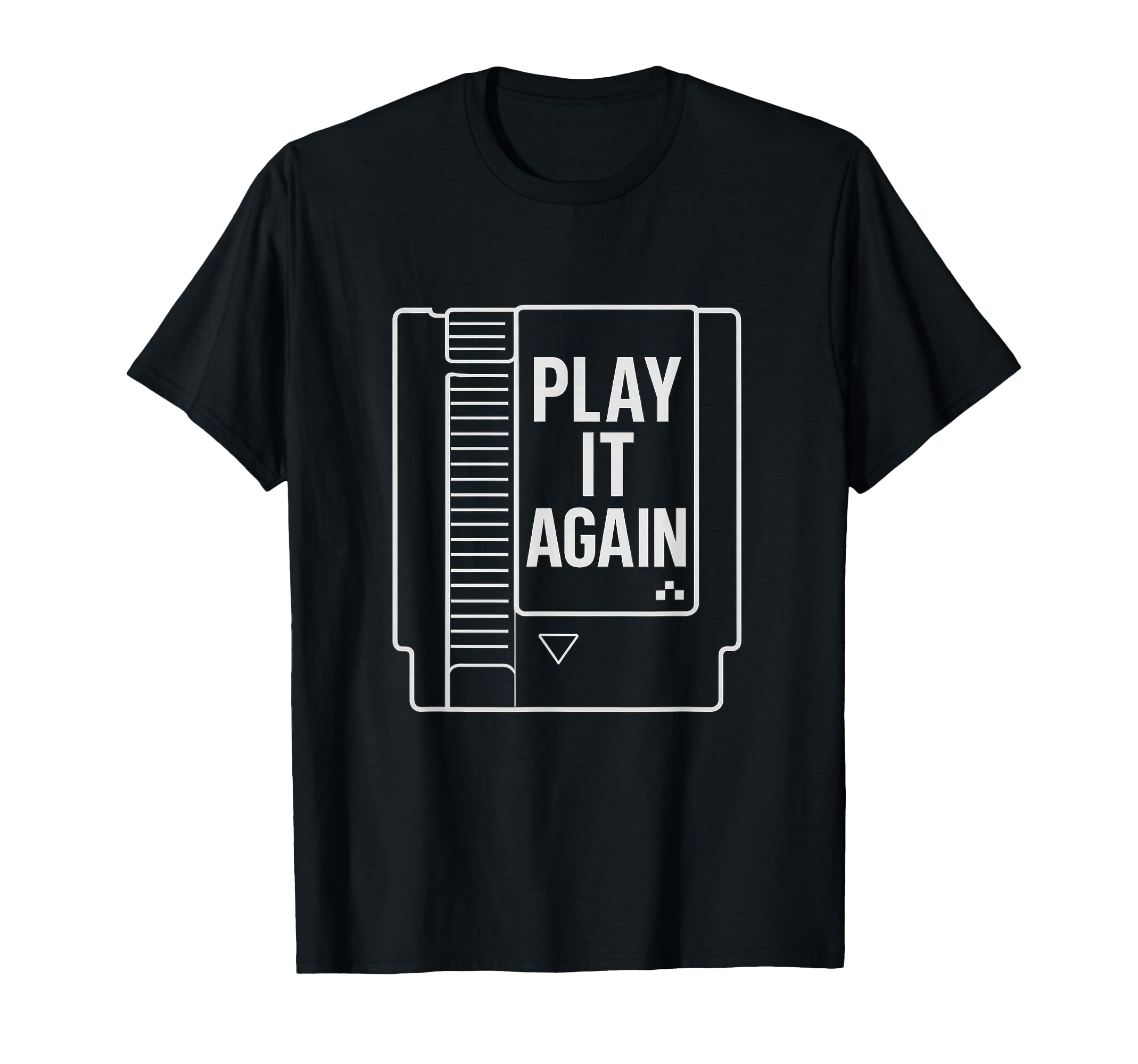 Play It Again Game Cartridge Gaming T-Shirt - Graphic Print Men Women - T-Shirt, Sweatshirt, Hoodie