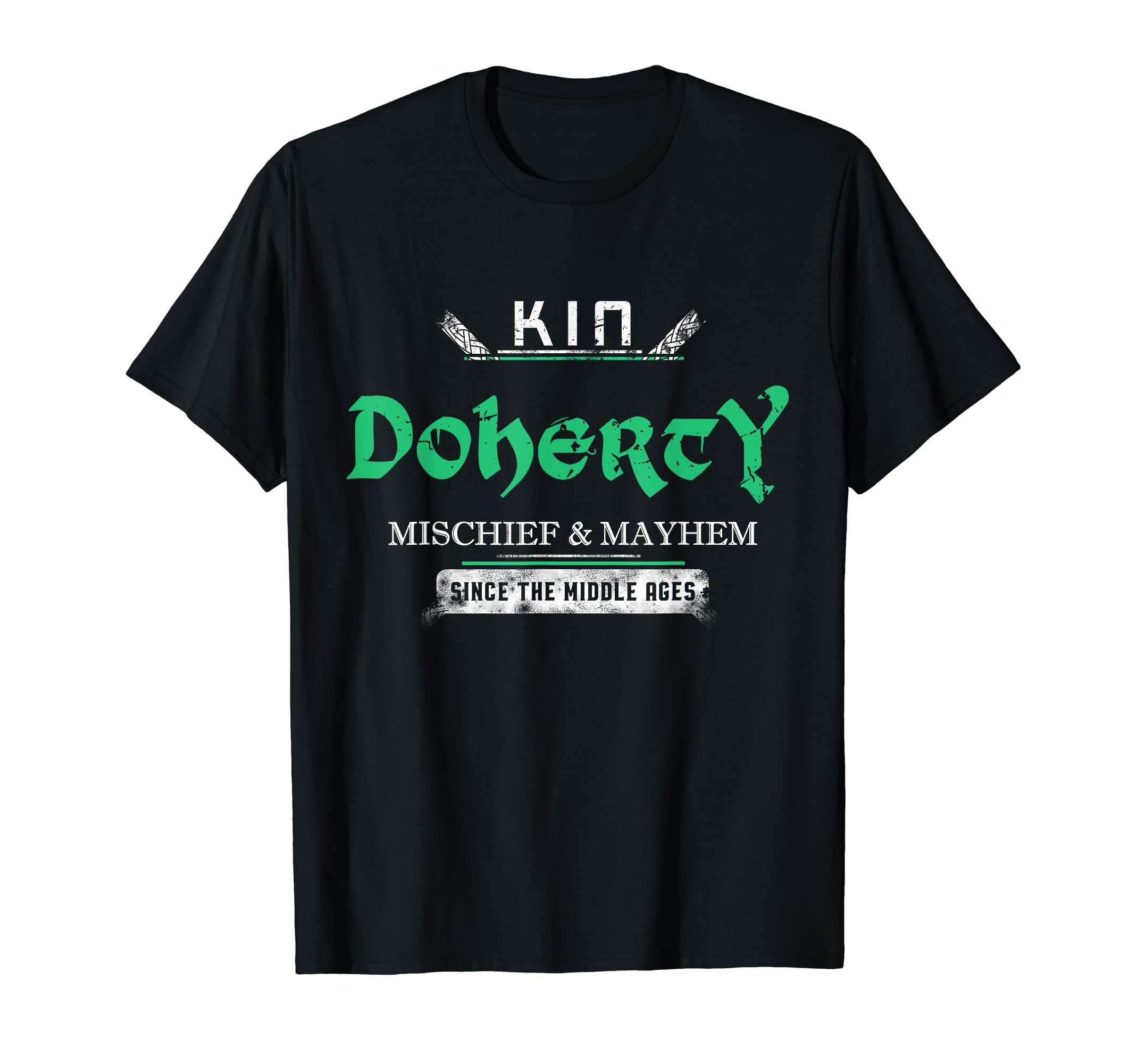 Kin Doherty Mischief And Mayhem Since T-Shirt - Novelty Apparel Unisex - T-Shirt, Sweatshirt, Hoodie