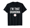 Im That Grandma Funny Loud Baseball T-Shirt - Streetwear Style Unisex - T-Shirt, Sweatshirt, Hoodie