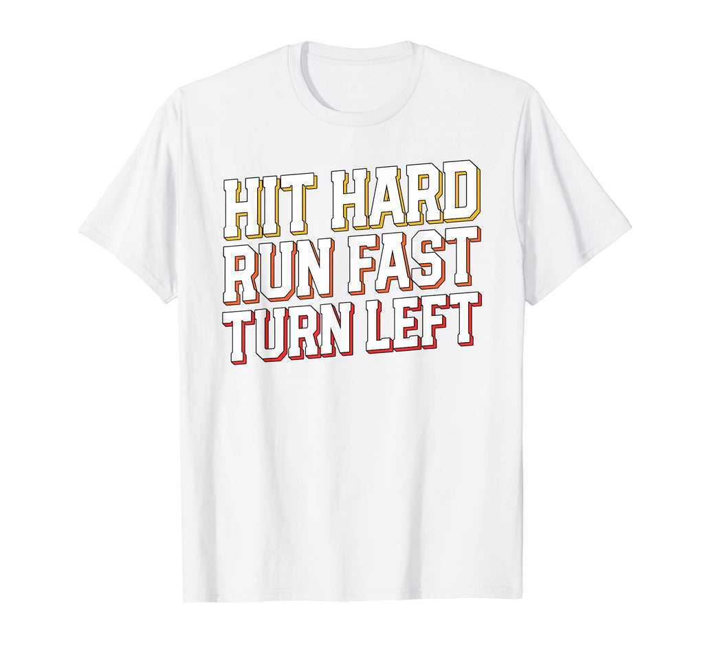Funny Baseball Hit Hard Run Fast Turn T-Shirt - Custom Art Print Unisex - T-Shirt, Sweatshirt, Hoodie