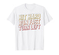 Funny Baseball Hit Hard Run Fast Turn T-Shirt - Custom Art Print Unisex - T-Shirt, Sweatshirt, Hoodie