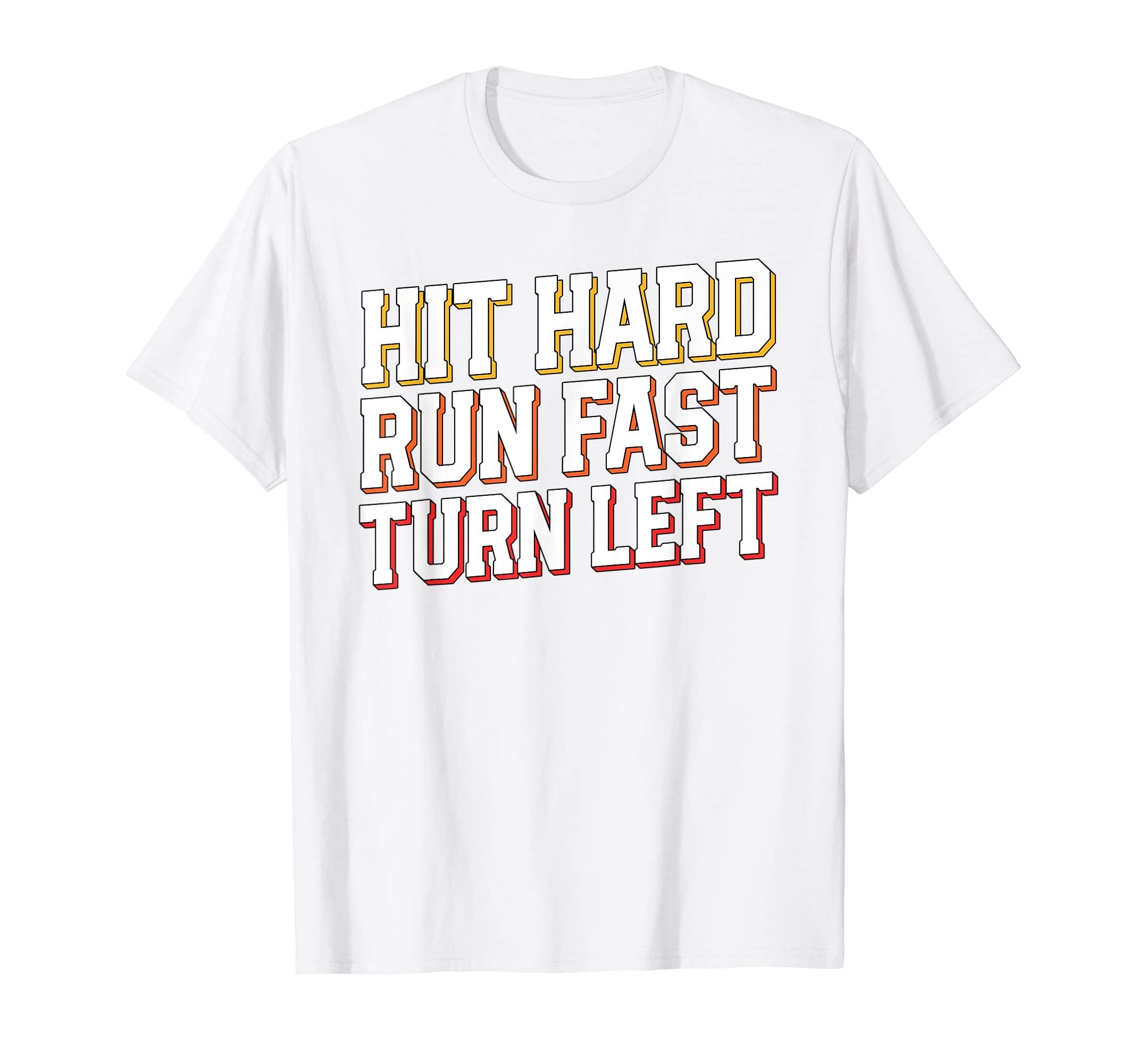 Funny Baseball Hit Hard Run Fast Turn T-Shirt - Custom Art Print Unisex - T-Shirt, Sweatshirt, Hoodie