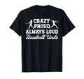 Crazy Proud Baseball Uncle T-Shirt - Fun Novelty Design for Adults - T-Shirt, Sweatshirt, Hoodie