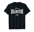 Arlington Tx Home City Pride Distressed T-Shirt - Graphic Print Men Women - T-Shirt, Sweatshirt, Hoodie