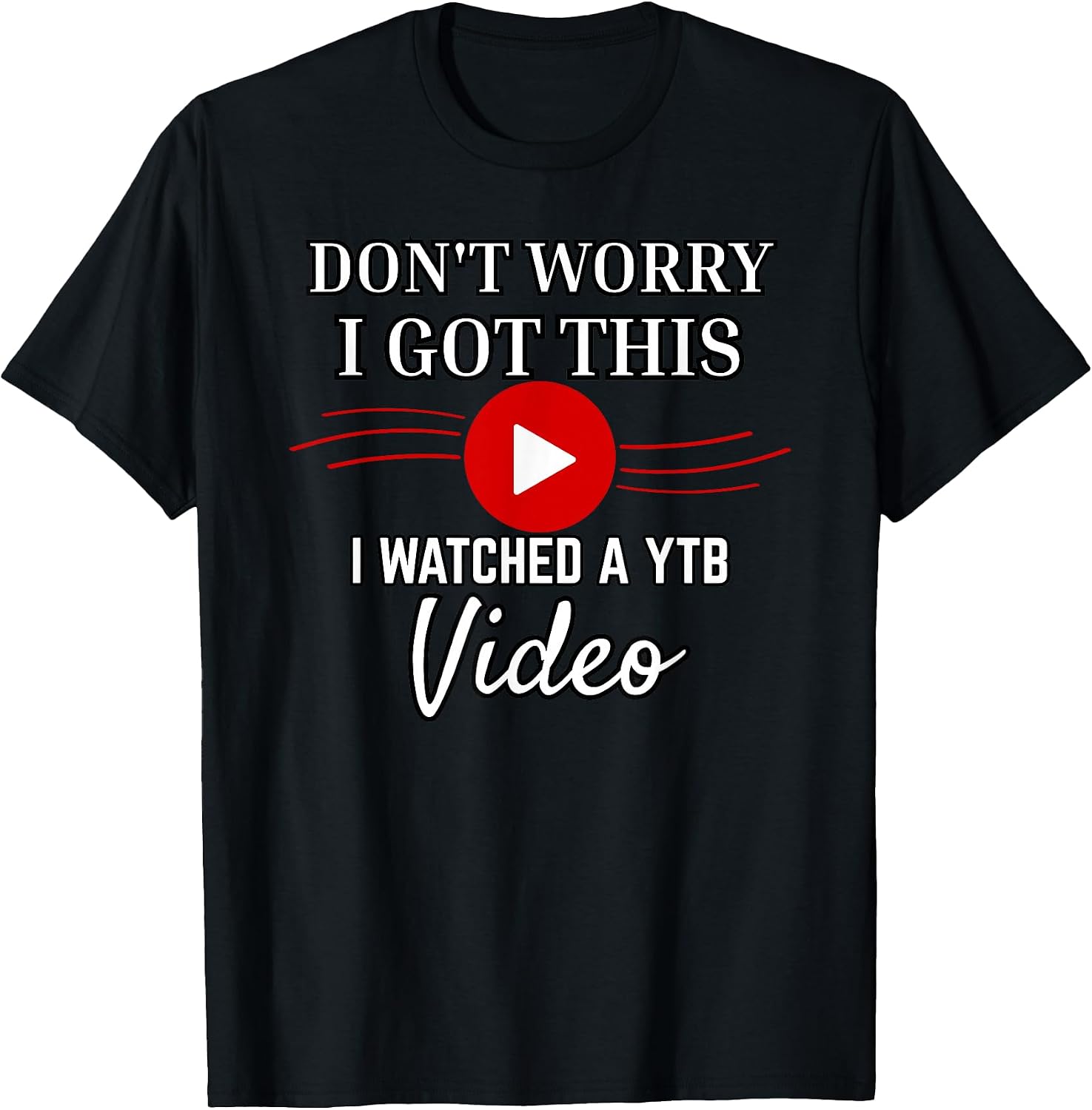 Modern Sarcasm Quote Don't Worry I Got This Saying - Adult & Kids T-Shirts, Sweatshirts & Hoodies apparel design preview 1