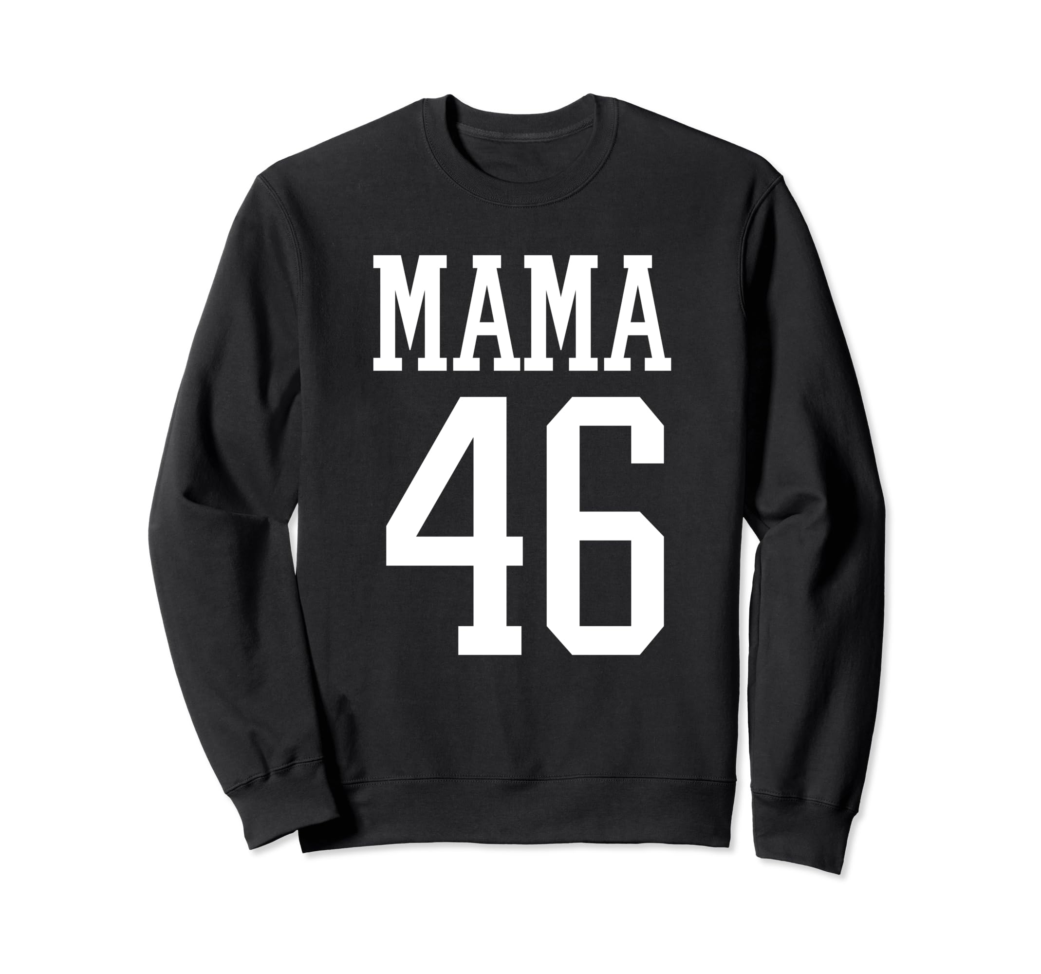 Number 46 Mama Biggest Fan Spirit Sweatshirt - Unique Graphic Men Women - T-Shirt, Sweatshirt, Hoodie