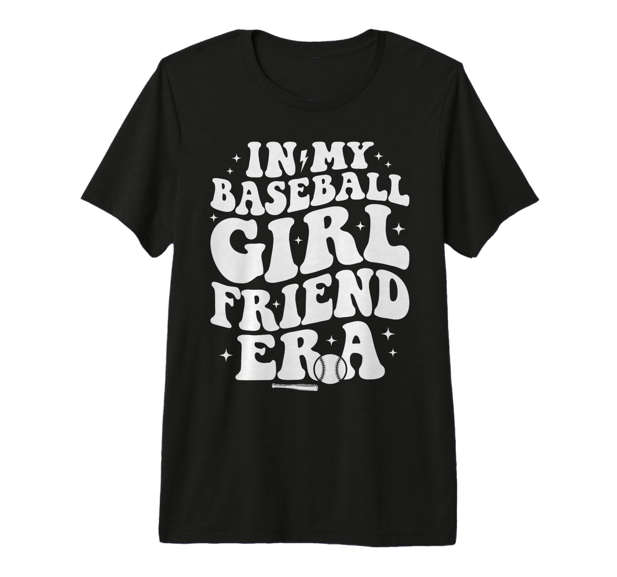 My Baseball Girlfriend Era Funny T-Shirt - Trendy Graphic Men Women - T-Shirt, Sweatshirt, Hoodie