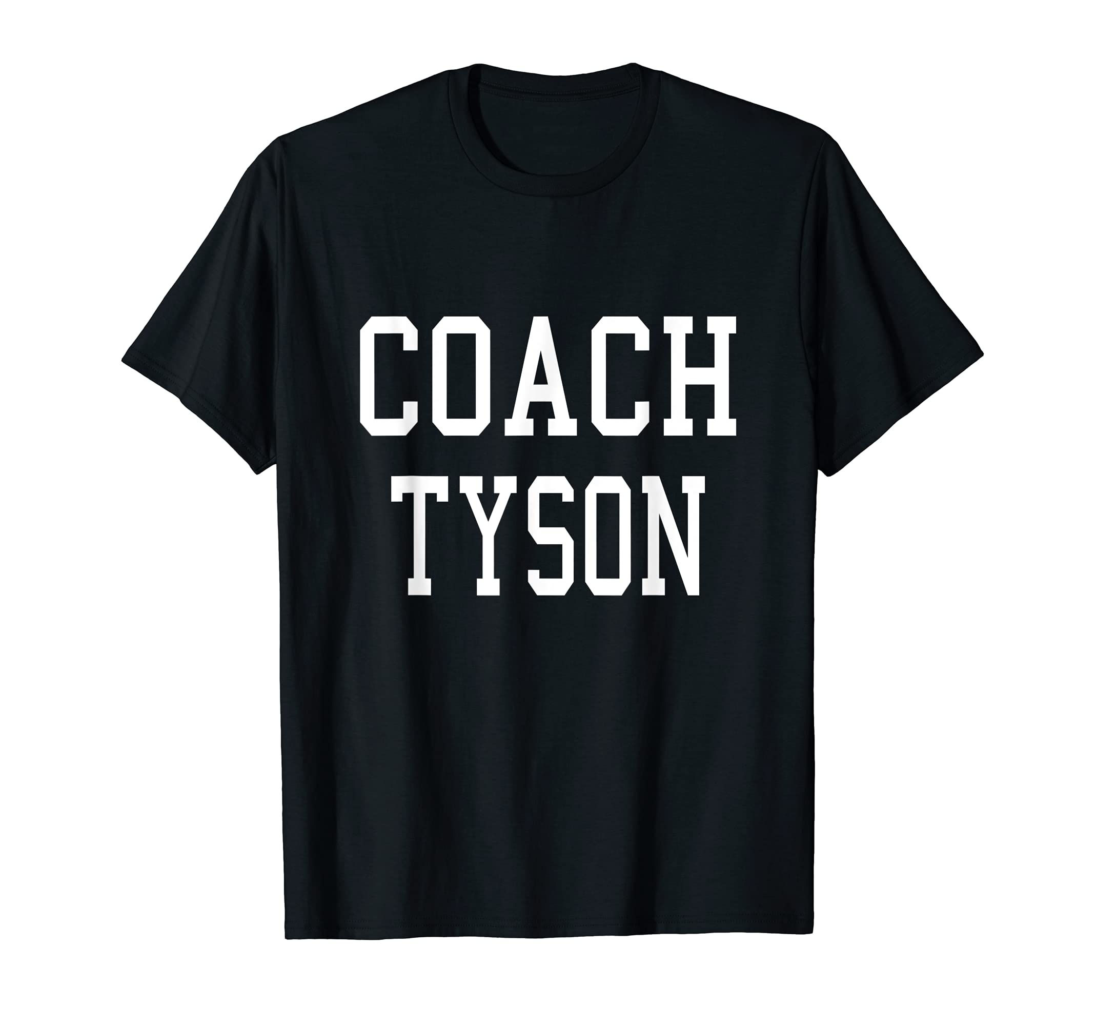 Coach Tyson Custom Football Soccer T-Shirt - Novelty Apparel Men Women - T-Shirt, Sweatshirt, Hoodie