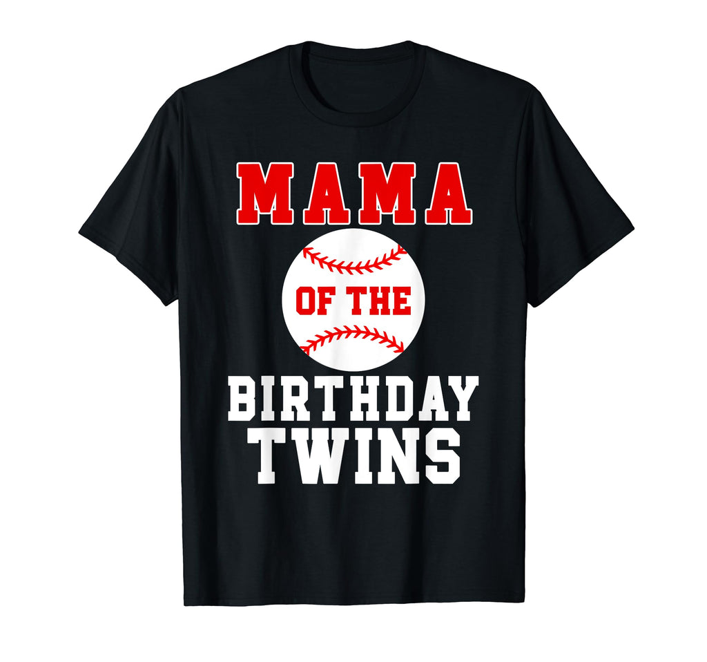 Mama Birthday Twins Birthday T-Shirt - Fun Novelty Design for Adults - T-Shirt, Sweatshirt, Hoodie