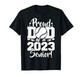Proud Dad 2023 Senior Baseball Sport T-Shirt - Streetwear Style for Adults - T-Shirt, Sweatshirt, Hoodie