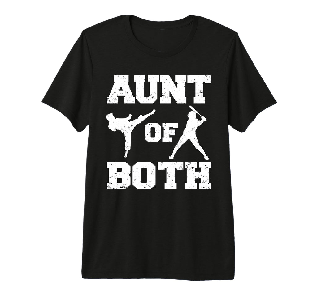 Aunt Both Taekwondo And Baseball T-Shirt - Casual Everyday Wear Men Women - T-Shirt, Sweatshirt, Hoodie