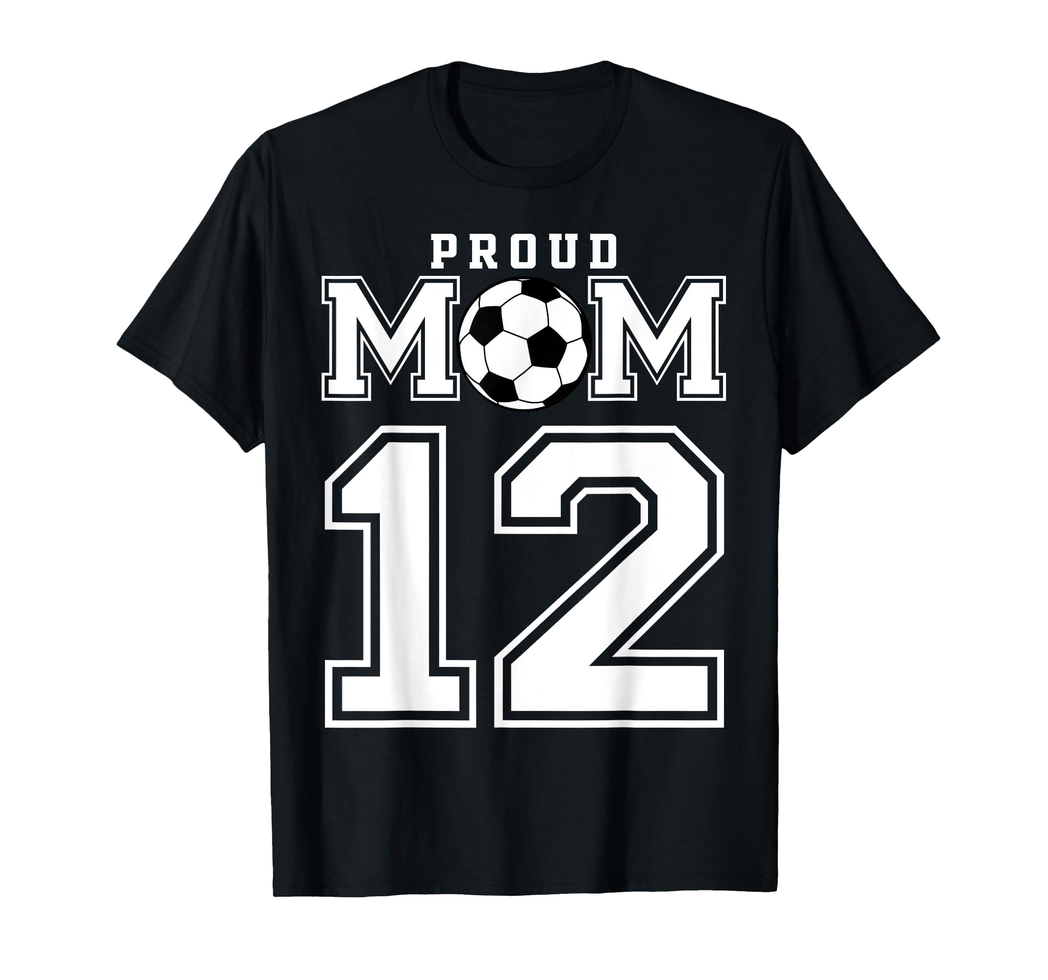 Number 12 Custom Proud Soccer Futbol T-Shirt - Fun Novelty Design Unisex - T-Shirt, Sweatshirt, Hoodie