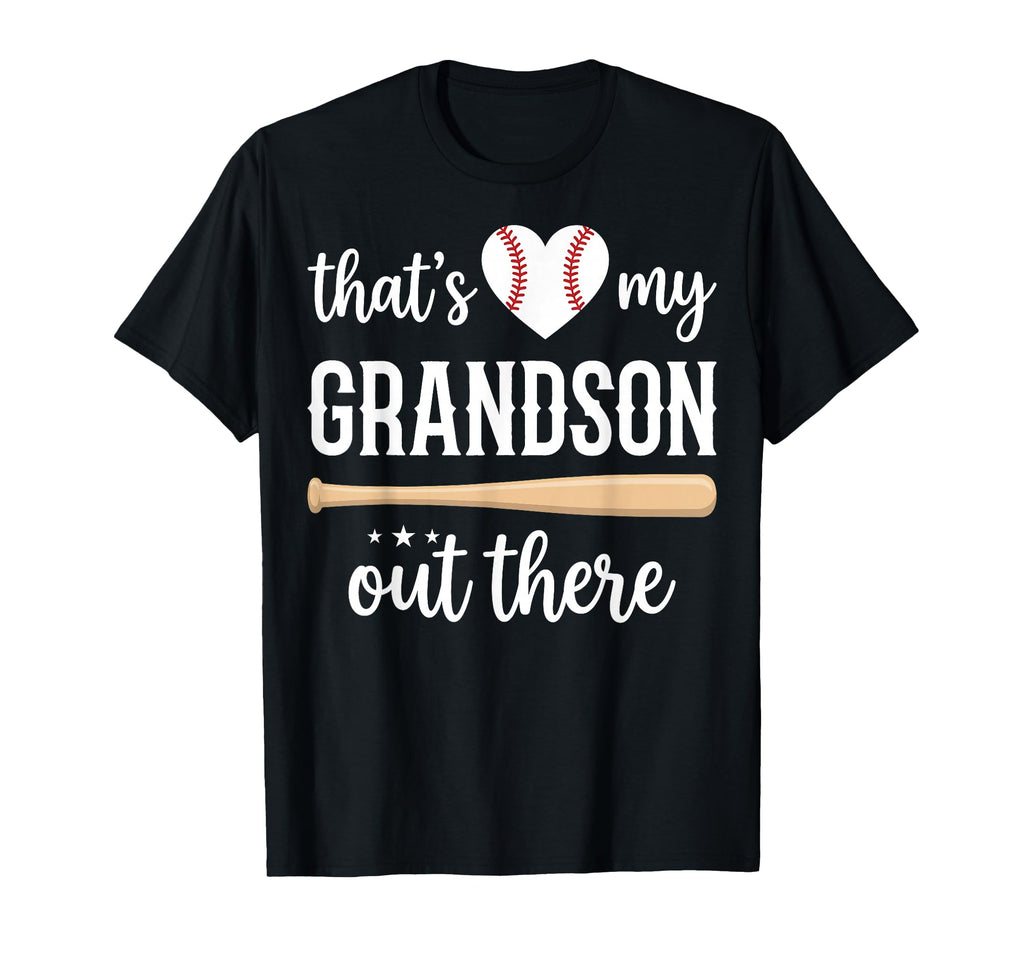 Thats My Grandson Out There Gift T-Shirt - Unique Graphic for Adults - T-Shirt, Sweatshirt, Hoodie