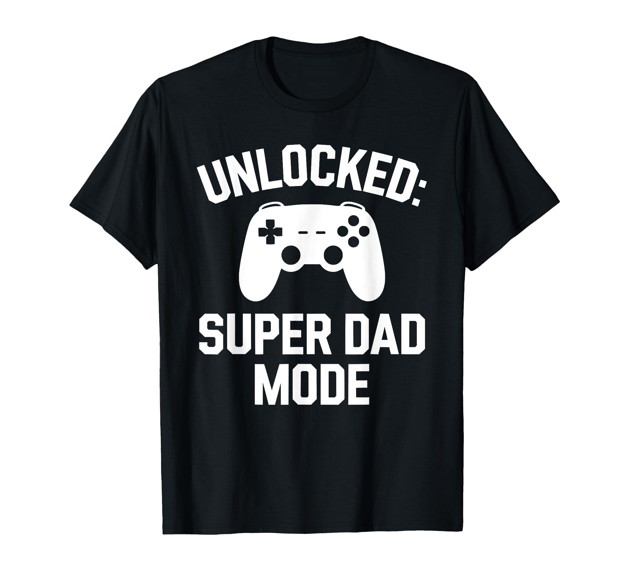 Gamer Fathers Day Dad Awesome Funny T-Shirt - Fun Novelty Design Unisex - T-Shirt, Sweatshirt, Hoodie