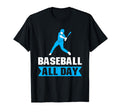 Baseball All Way Baseball Player T-Shirt - Minimalist Print Unisex - T-Shirt, Sweatshirt, Hoodie